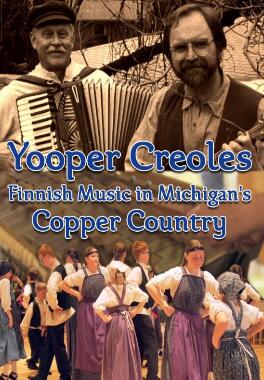 Yooper Creoles:密歇根铜乡的芬兰音乐