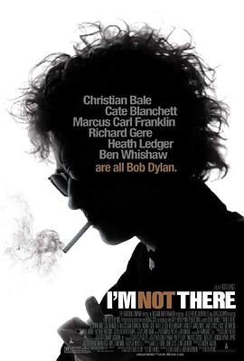 我不在那儿 I&amp;amp;amp;#39;m Not There